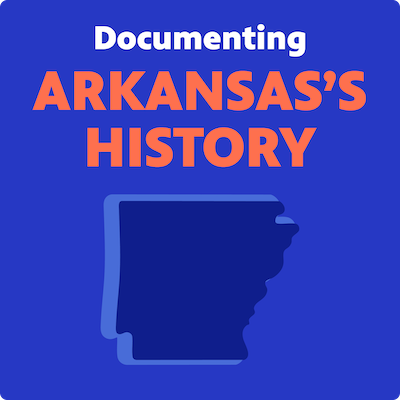 Documenting Arkansas's history