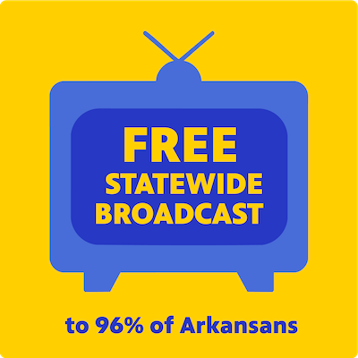 Free statewide broadcast to 96% of Arkansans